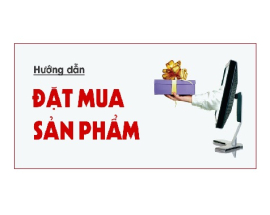 Hướng dẫn đặt mua sản phẩm Gia Huy